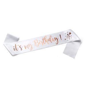 1344 It's My Birthday - White And Rose Gold Sash - Be The Most Beautiful